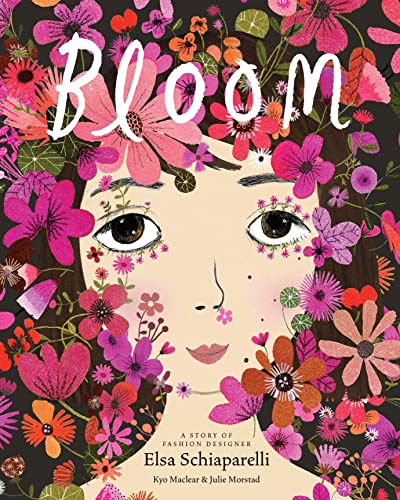 Imagen de archivo de Bloom : A Story of Fashion Designer Elsa Schiaparelli a la venta por Better World Books: West
