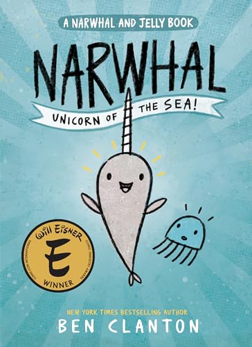 Stock image for Narwhal: Unicorn of the Sea (A Narwhal and Jelly Book #1) for sale by SecondSale