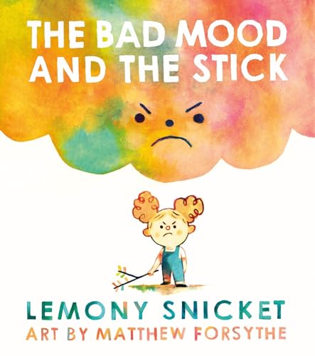 9781101918777: The Bad Mood and the Stick
