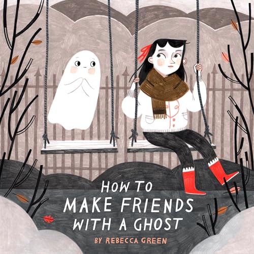 Beispielbild fr How to Make Friends With a Ghost zum Verkauf von Blackwell's