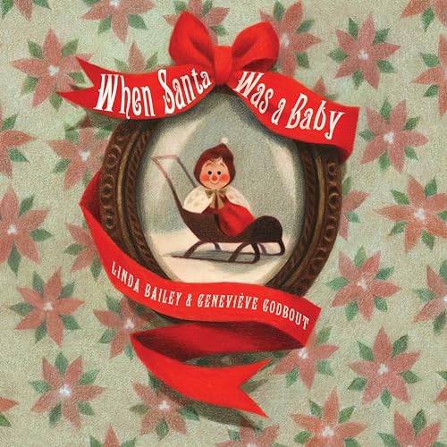 Beispielbild fr When Santa Was a Baby zum Verkauf von Russell Books