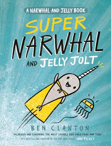 Stock image for Super Narwhal and Jelly Jolt (A Narwhal and Jelly Book #2) for sale by Gulf Coast Books