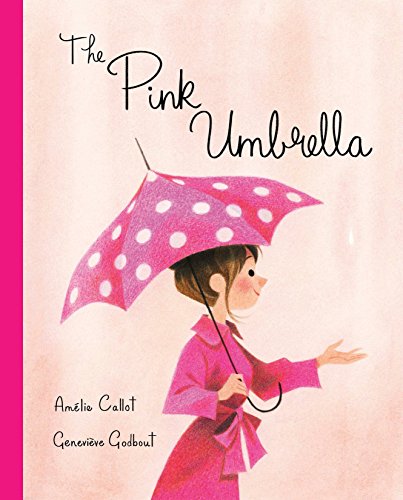 Beispielbild fr The Pink Umbrella zum Verkauf von SecondSale