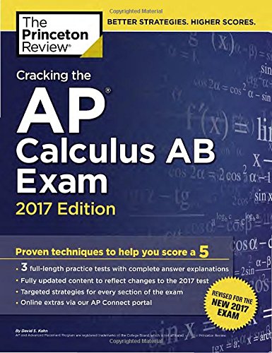 Beispielbild fr Cracking the AP Calculus AB Exam, 2017 Edition zum Verkauf von Better World Books