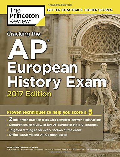 9781101919934: The Princeton Review Cracking the Ap European History Exam 2017