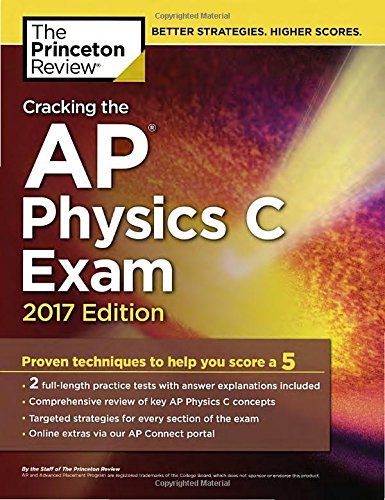 Beispielbild fr Cracking the AP Physics C Exam, 2017 Edition zum Verkauf von Better World Books