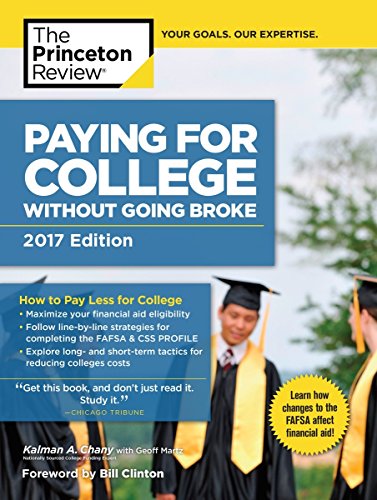 Beispielbild fr Paying for College Without Going Broke, 2017 Edition: How to Pay Less for College zum Verkauf von ThriftBooks-Atlanta