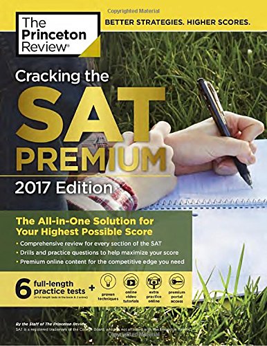 Stock image for Cracking the SAT Premium Edition with 6 Practice Tests 2017 for sale by Better World Books