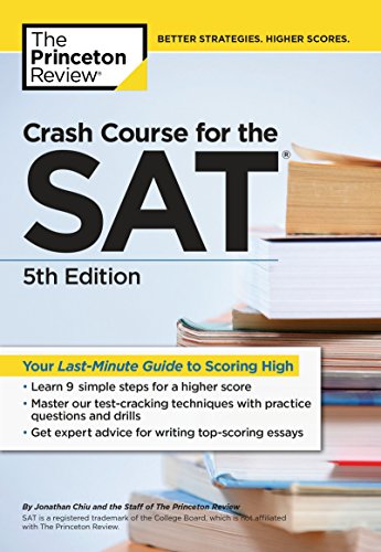 Stock image for Crash Course for the SAT, 5th Edition: Your Last-Minute Guide to Scoring High (College Test Preparation) for sale by SecondSale