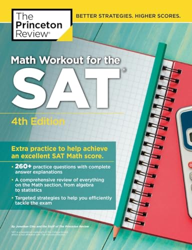 Beispielbild fr Math Workout for the SAT, 4th Edition: Extra Practice to Help Achieve an Excellent SAT Math Score (College Test Preparation) zum Verkauf von SecondSale