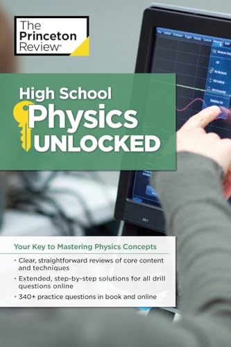 Stock image for High School Physics Unlocked (High School Subject Review) for sale by Greener Books