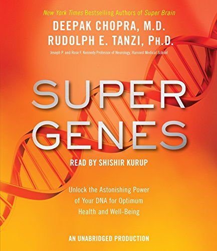 Beispielbild fr Super Genes: Unlock the Astonishing Power of Your DNA for Optimum Health and Well-Being zum Verkauf von Hafa Adai Books