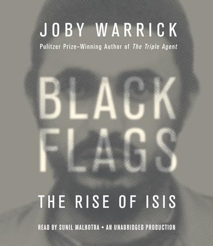 Beispielbild fr Black Flags: The Rise of ISIS zum Verkauf von Fergies Books