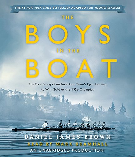 Stock image for The Boys in the Boat (Young Readers Adaptation): The True Story of an American Team's Epic Journey to Win Gold at the 1936 Olympics for sale by GoldBooks