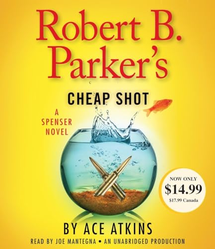 Stock image for Robert B. Parker's Cheap Shot (Spenser) for sale by Stone Soup Books Inc