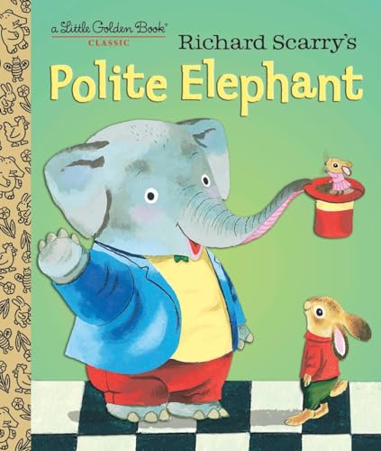 Imagen de archivo de Richard Scarry's Polite Elephant (Little Golden Book) a la venta por Goodwill of Colorado