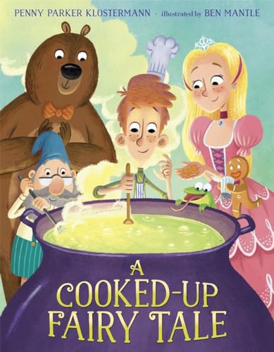 9781101932339: A Cooked-Up Fairy Tale