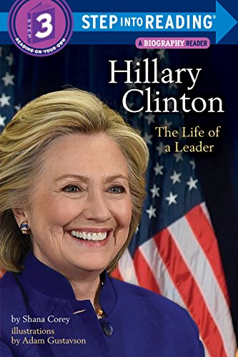 Imagen de archivo de Hillary Clinton: The Life of a Leader (Step into Reading) a la venta por Gulf Coast Books