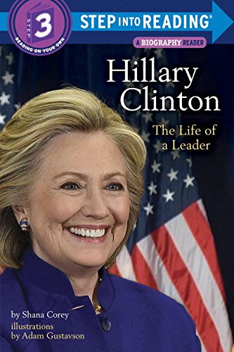 Stock image for Hillary Clinton: The Life of a Leader (Step into Reading) for sale by HPB-Diamond