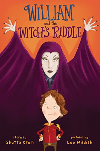Beispielbild fr William and the Witch's Riddle zum Verkauf von Powell's Bookstores Chicago, ABAA