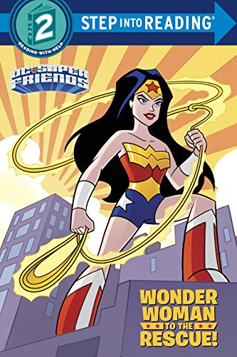 Imagen de archivo de Wonder Woman to the Rescue! (DC Super Friends) a la venta por Better World Books