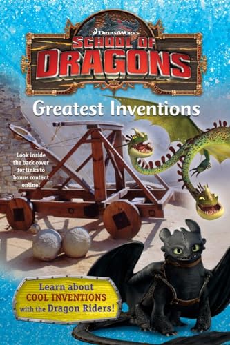 Beispielbild fr School of Dragons #2: Greatest Inventions (DreamWorks Dragons) zum Verkauf von Better World Books