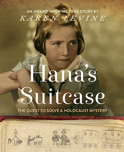 Stock image for Hanas Suitcase: The Quest to Solve a Holocaust Mystery for sale by Blue Vase Books