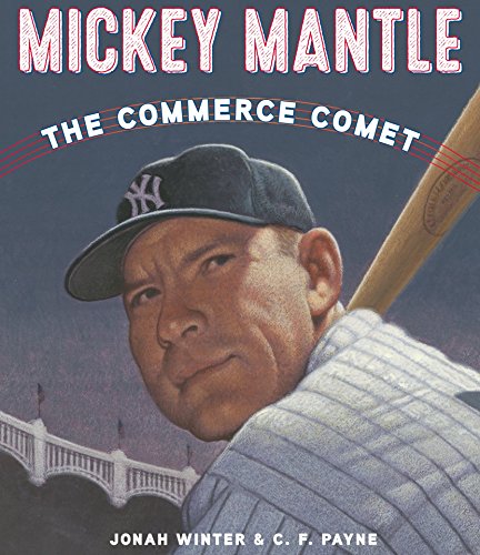 Beispielbild fr Mickey Mantle: The Commerce Comet zum Verkauf von Better World Books