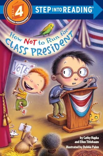 Beispielbild fr How Not to Run for Class President (Step into Reading) zum Verkauf von BooksRun