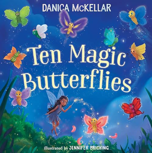 Stock image for Ten Magic Butterflies (McKellar Math) for sale by SecondSale