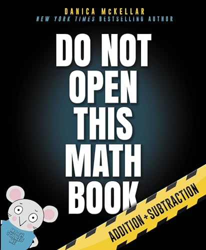 9781101933992: Do Not Open This Math Book: Addition + Subtraction