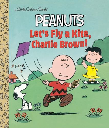 Beispielbild fr Let's Fly a Kite, Charlie Brown! (Peanuts) (Little Golden Book) zum Verkauf von SecondSale