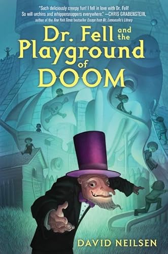 Beispielbild fr Dr. Fell and the Playground of Doom zum Verkauf von Gulf Coast Books