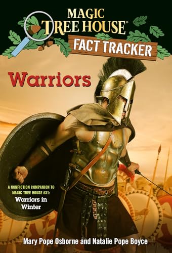 Stock image for Warriors : A Nonfiction Companion to Magic Tree House #31: Warriors in Winter for sale by Better World Books