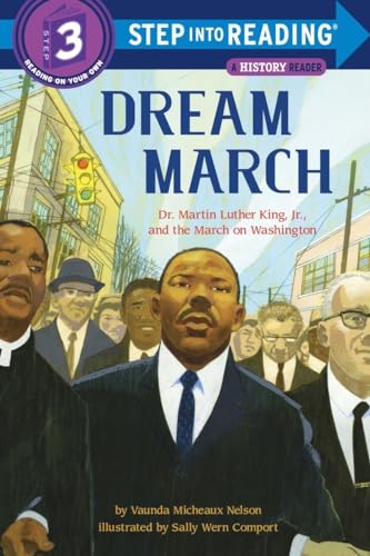 9781101936696: Dream March: Dr. Martin Luther King, Jr., and the March on Washington (Step into Reading)