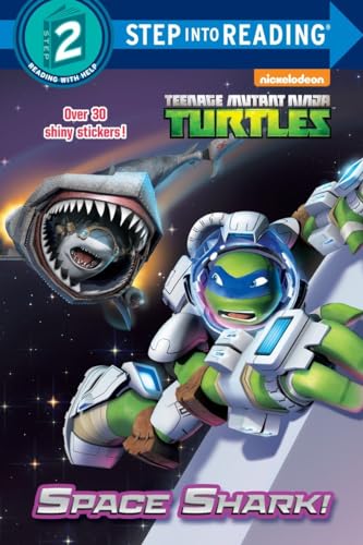 Beispielbild fr Space Shark! (Teenage Mutant Ninja Turtles) (Step into Reading) zum Verkauf von SecondSale