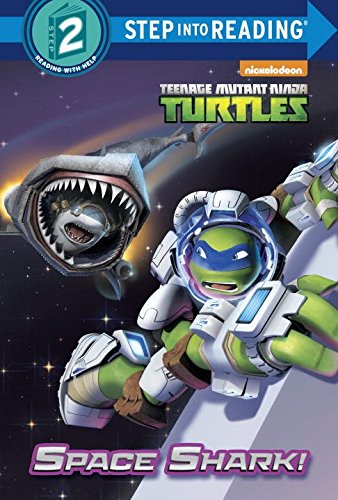 Beispielbild fr Space Shark! (Teenage Mutant Ninja Turtles) zum Verkauf von ThriftBooks-Dallas