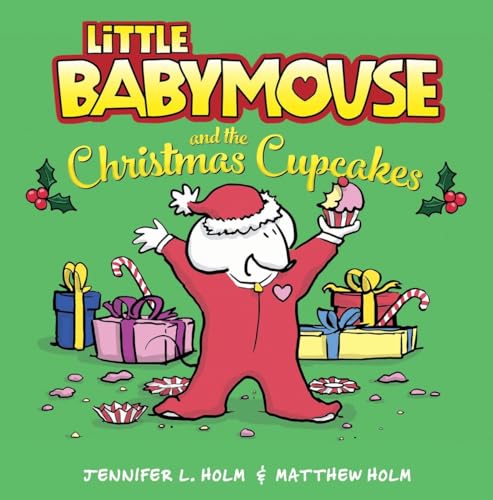 Stock image for Little Babymouse and the Christmas Cupcakes for sale by Inquiring Minds