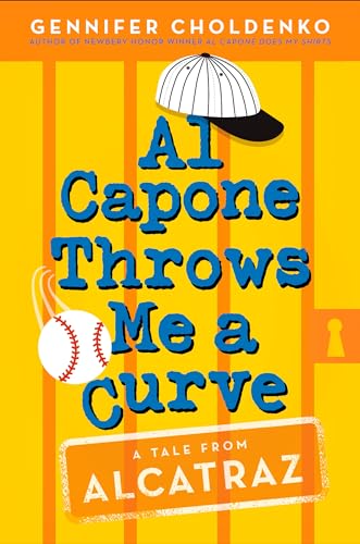 9781101938133: Al Capone Throws Me a Curve: 4 (Tales from Alcatraz)