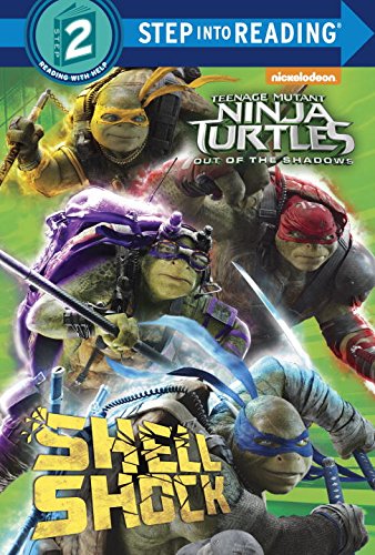 Stock image for Shell Shock (Teenage Mutant Ninja Turtles: Out of the Shadows) for sale by Better World Books: West
