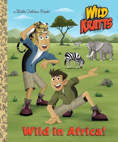 9781101938621: Wild in Africa! (Wild Kratts) (Little Golden Book)