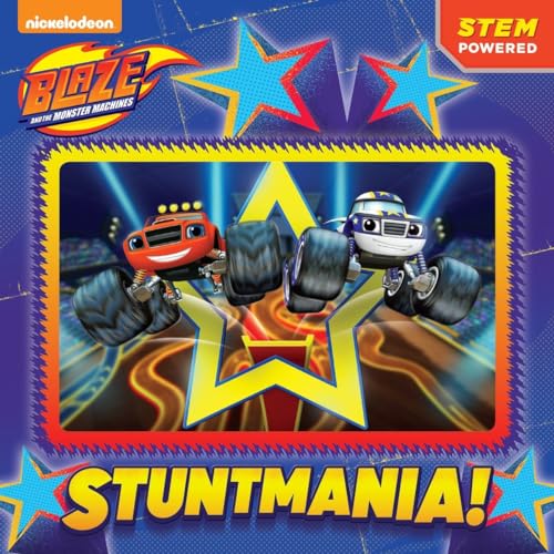 Beispielbild fr Stuntmania! (Blaze and the Monster Machines) zum Verkauf von Better World Books