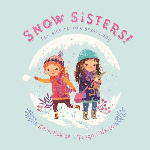 9781101938836: Snow Sisters!