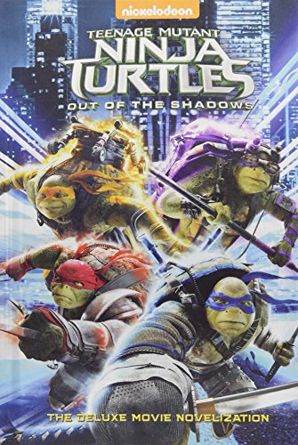 Beispielbild fr Teenage Mutant Ninja Turtles: Out of the Shadows Deluxe Novelization (Teenage Mutant Ninja Turtles: Out of the Shadows) zum Verkauf von Goodwill of Colorado