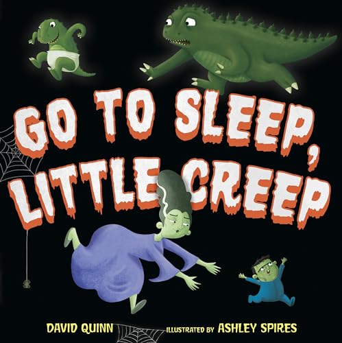 Stock image for Go to Sleep, Little Creep for sale by Wonder Book
