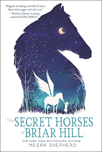 Beispielbild fr The Secret Horses of Briar Hill zum Verkauf von medimops