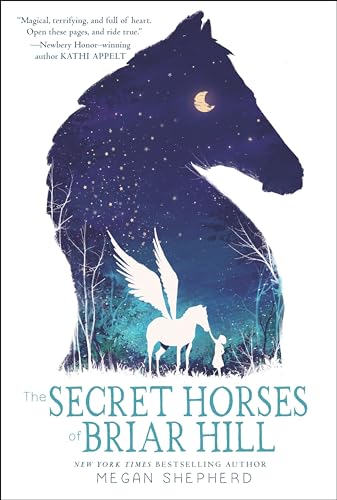 Beispielbild fr The Secret Horses of Briar Hill zum Verkauf von Wonder Book