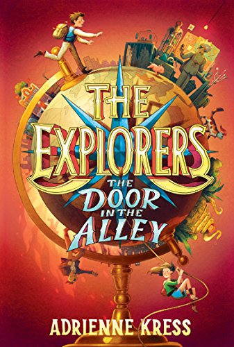 Imagen de archivo de The Explorers: The Door in the Alley a la venta por SecondSale