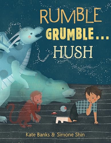 Stock image for Rumble Grumble . Hush for sale by Better World Books: West