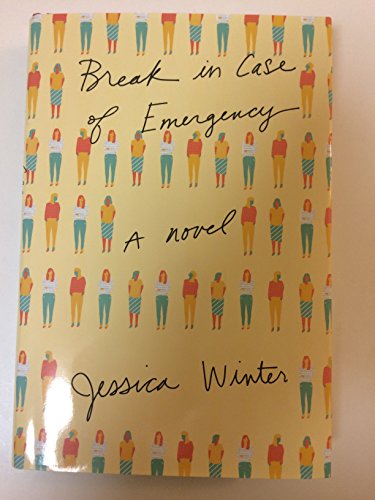 Beispielbild fr Break in Case of Emergency : A Novel zum Verkauf von Better World Books